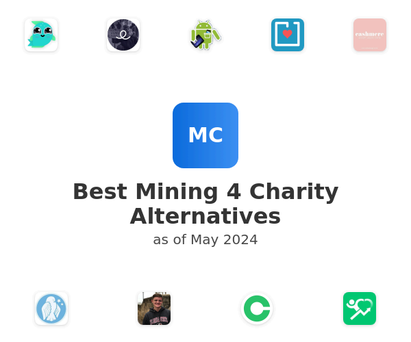 Best Mining 4 Charity Alternatives