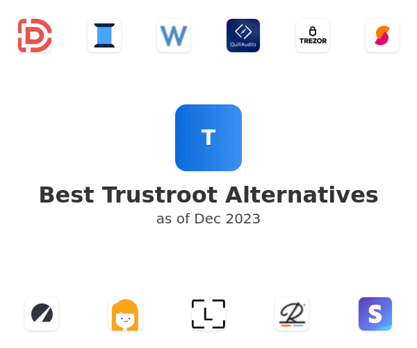 Best Trustroot Alternatives