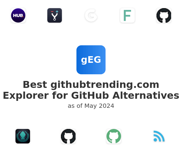 Best githubtrending.com Explorer for GitHub Alternatives