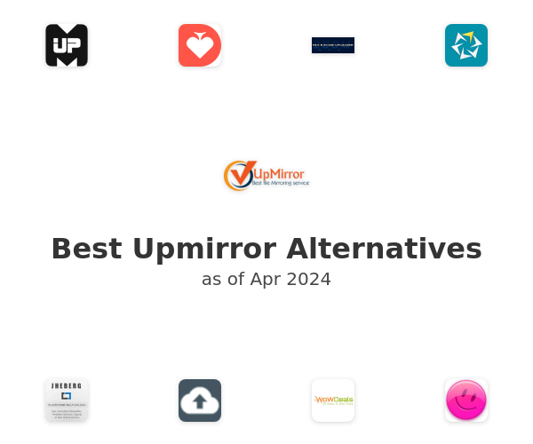 Best Upmirror Alternatives