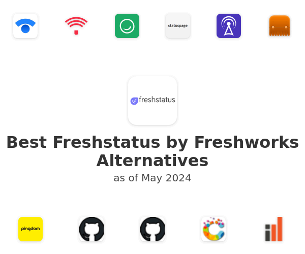 Best Freshstatus by Freshworks Alternatives