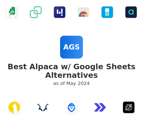 Best Alpaca w/ Google Sheets Alternatives