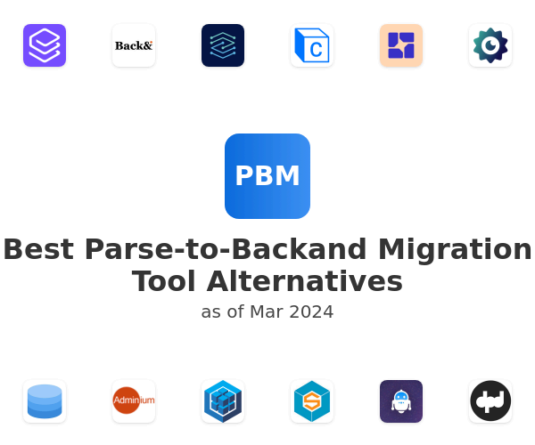 Best Parse-to-Backand Migration Tool Alternatives