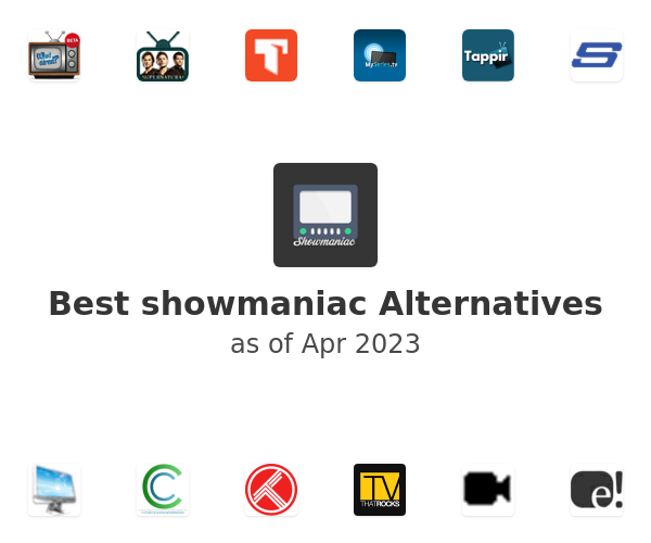 Best showmaniac Alternatives