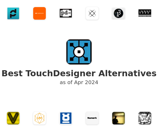 Best TouchDesigner Alternatives