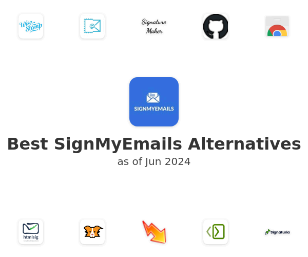 Best SignMyEmails Alternatives