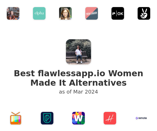Best flawlessapp.io Women Made It Alternatives