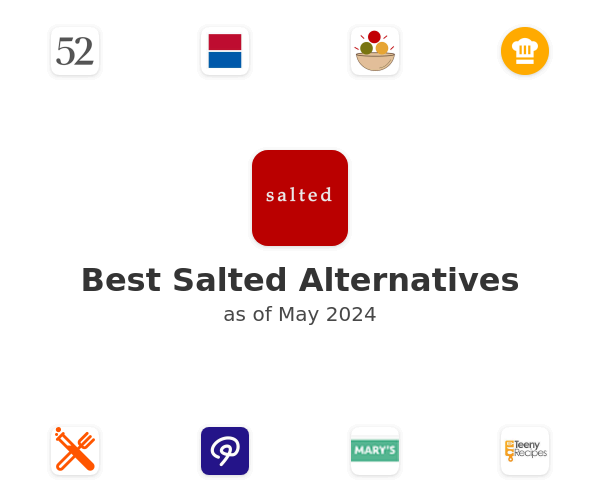 Best Salted Alternatives