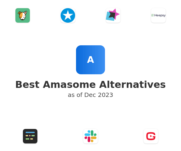 Best Amasome Alternatives