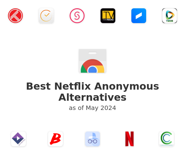 Best Netflix Anonymous Alternatives