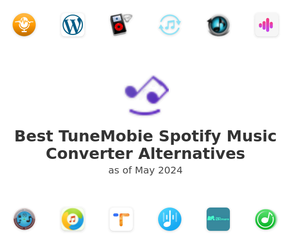 Best TuneMobie Spotify Music Converter Alternatives