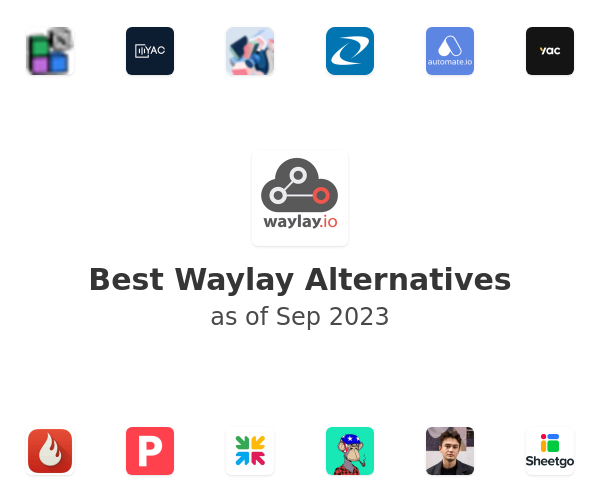 Best Waylay Alternatives