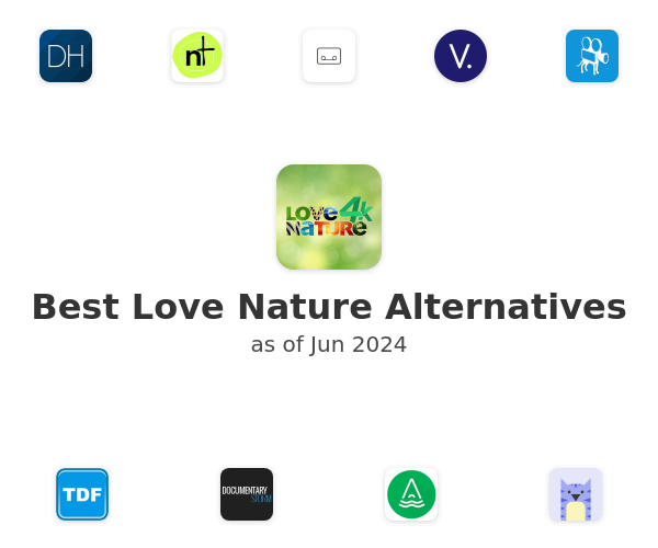 Best Love Nature Alternatives