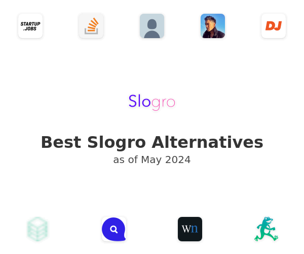 Best Slogro Alternatives