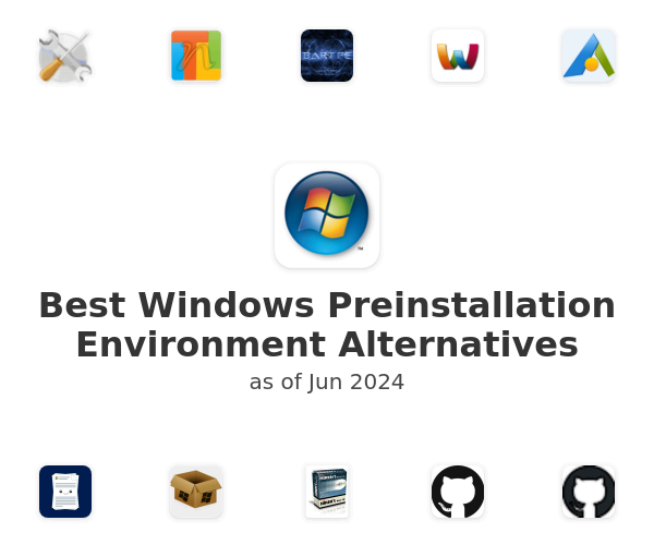 Best Windows Preinstallation Environment Alternatives