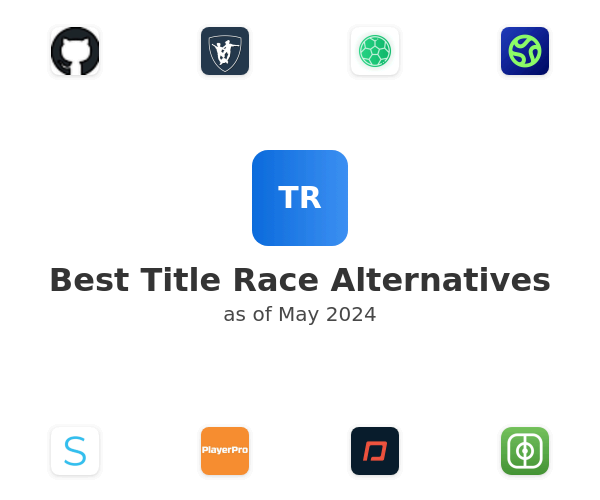 Best Title Race Alternatives