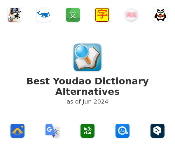 Best Youdao Dictionary Alternatives