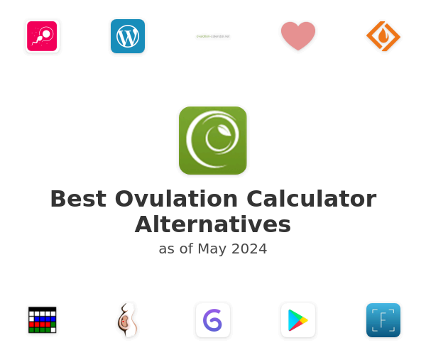 Best Ovulation Calculator Alternatives
