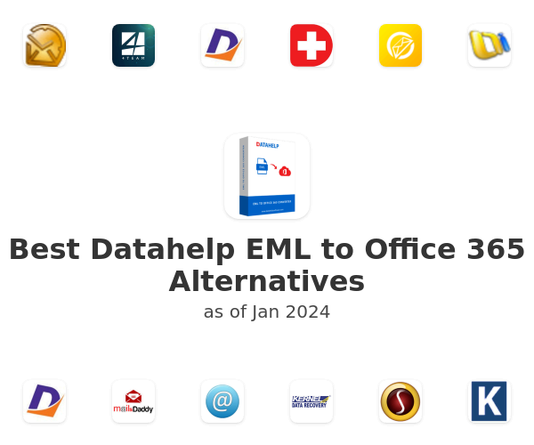 Best Datahelp EML to Office 365 Alternatives