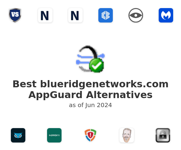 Best blueridgenetworks.com AppGuard Alternatives
