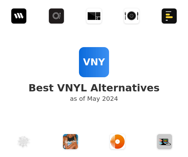 Best VNYL Alternatives