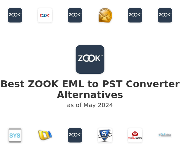 Best ZOOK EML to PST Converter Alternatives