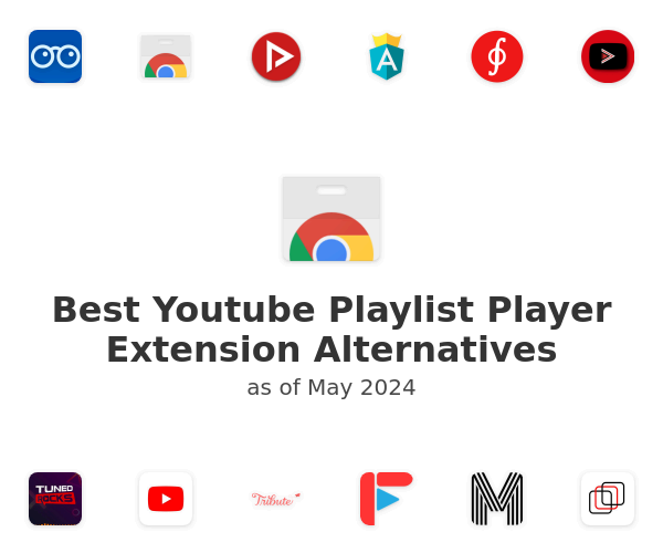 Best Youtube Playlist Player Extension Alternatives