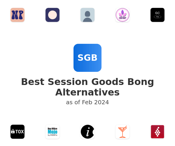 Best Session Goods Bong Alternatives