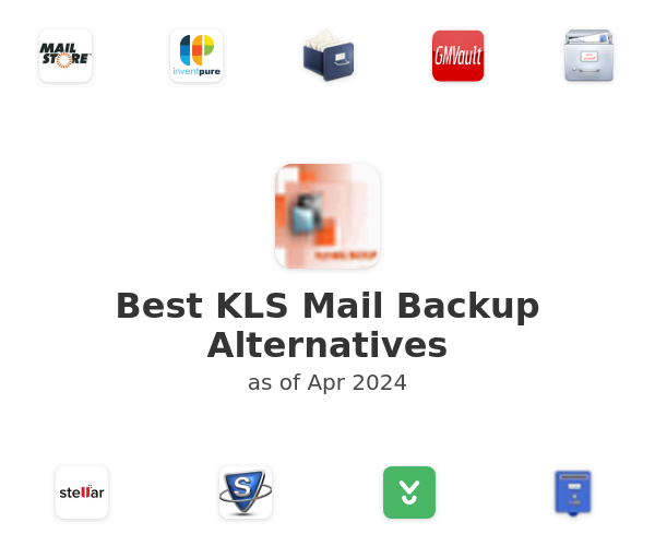 Best KLS Mail Backup Alternatives