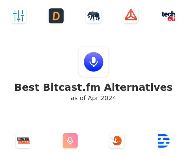 Best Bitcast.fm Alternatives