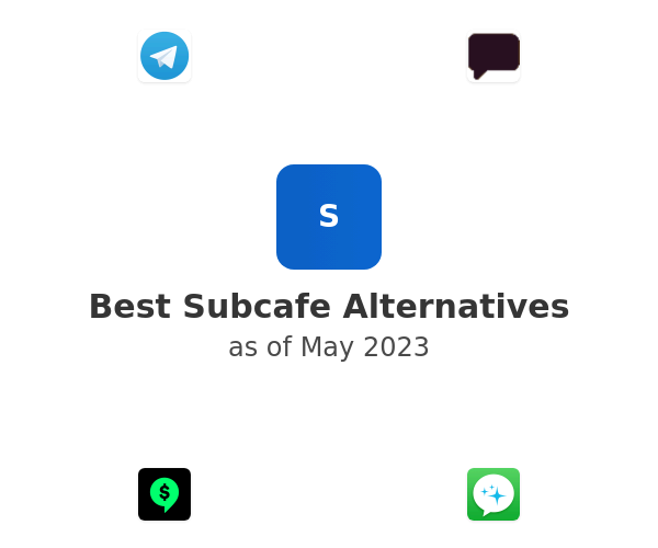 Best Subcafe Alternatives
