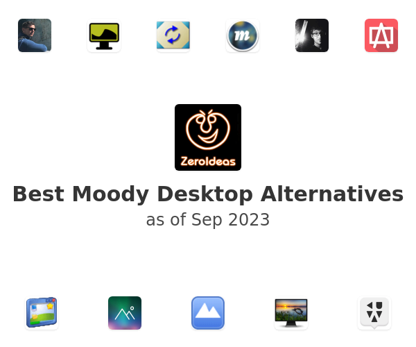 Best Moody Desktop Alternatives