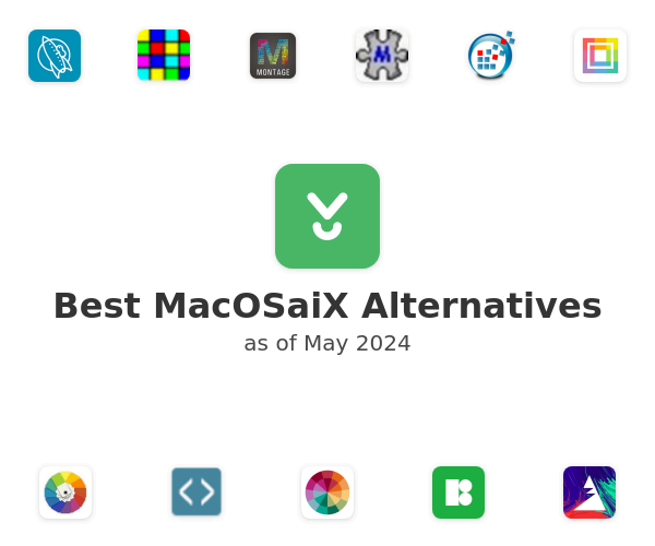 Best MacOSaiX Alternatives