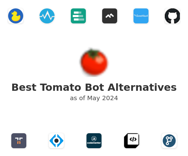 Best Tomato Bot Alternatives