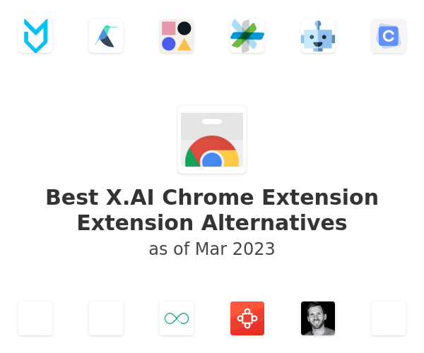 Best X.AI Chrome Extension Extension Alternatives