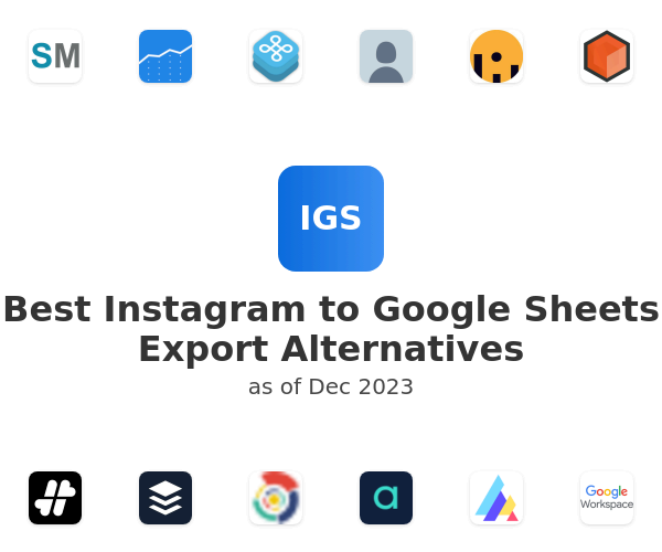 Best Instagram to Google Sheets Export Alternatives