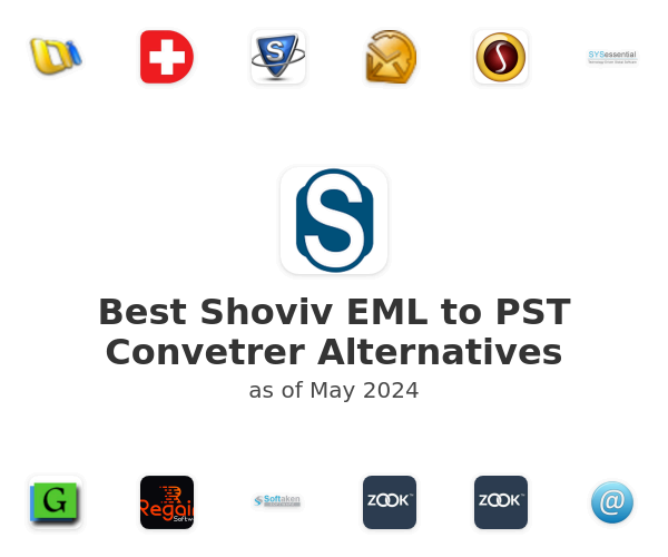 Best Shoviv EML to PST Convetrer Alternatives