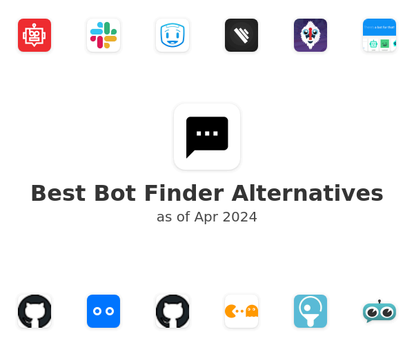 Best Bot Finder Alternatives