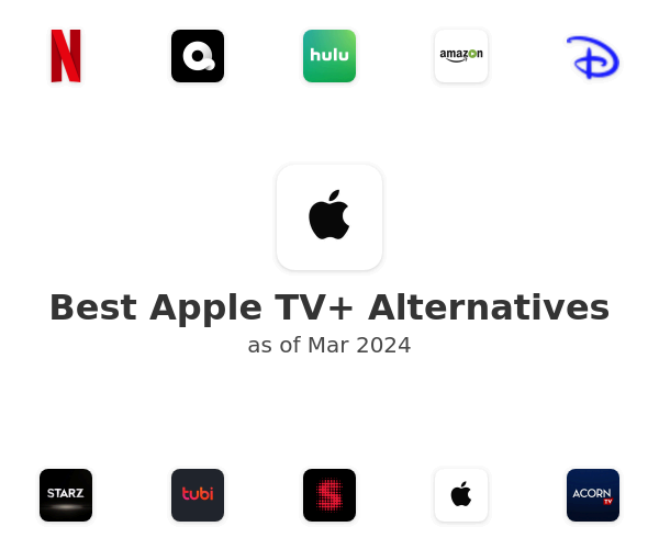 Best Apple TV+ Alternatives
