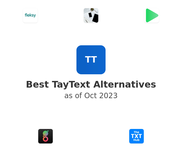 Best TayText Alternatives