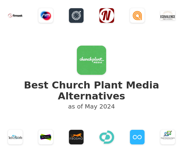 Best Church Plant Media Alternatives