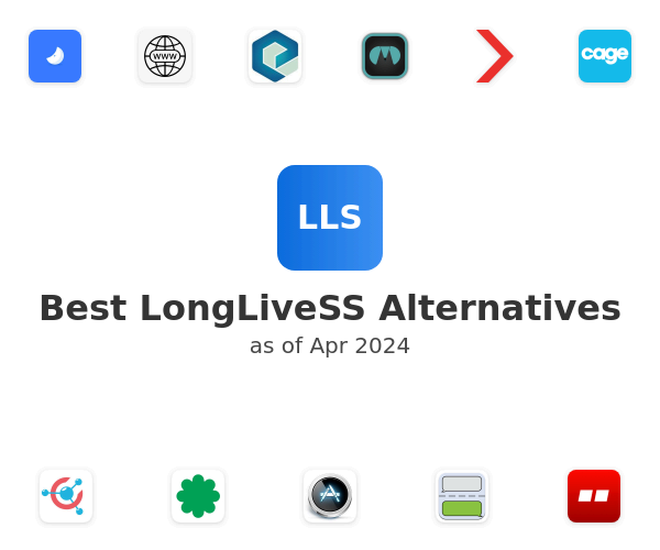 Best LongLiveSS Alternatives