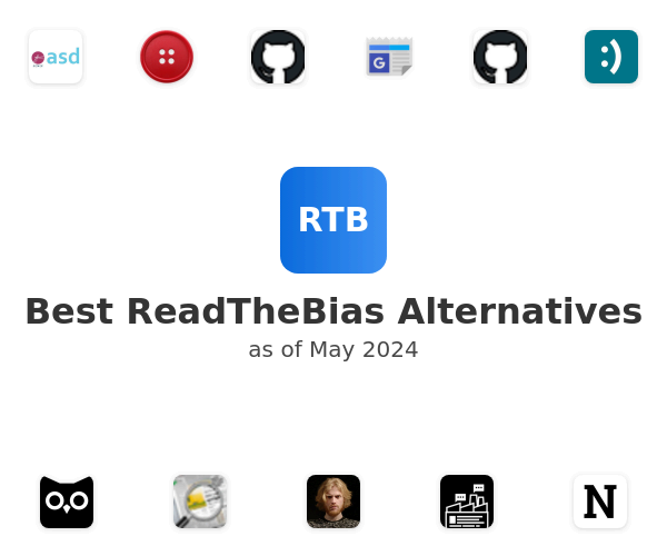 Best ReadTheBias Alternatives