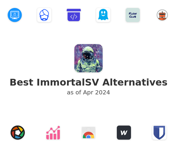 Best ImmortalSV Alternatives