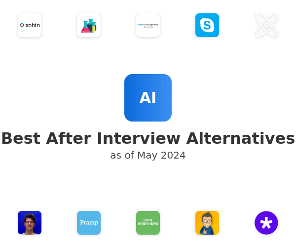 Best After Interview Alternatives