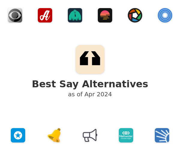 Best Say Alternatives