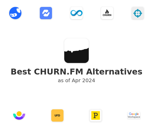 Best CHURN.FM Alternatives