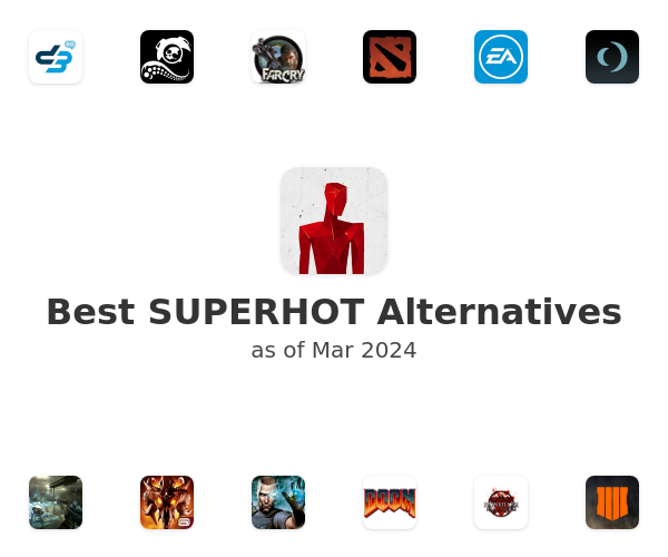 Best SUPERHOT Alternatives