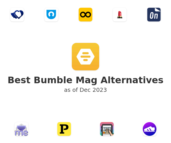 Best Bumble Mag Alternatives