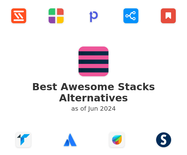 Best Awesome Stacks Alternatives